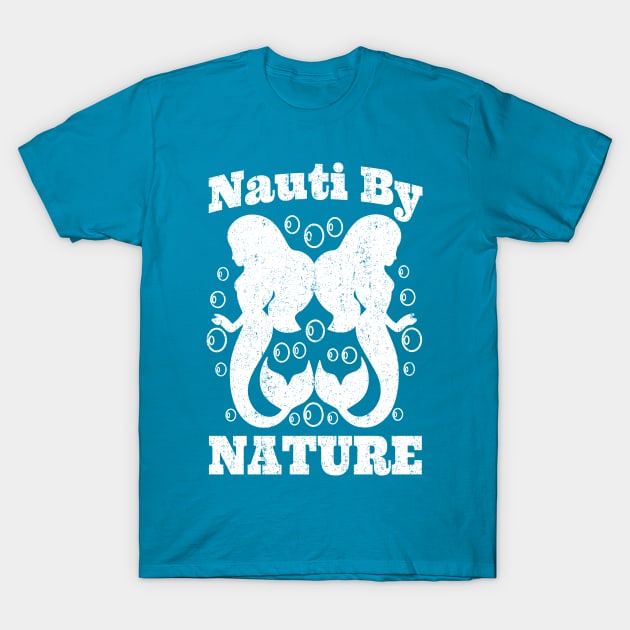 Cute Mermaid T-Shirt NAUTI BY NATURE Distressed Vintage Retro Graphic Tee T-Shirt by pixeldefiance